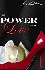 The Power of Love