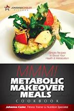 Metabolic Makeover Meals M-M-M!