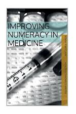 Improving Numeracy in Medicine (Black and White Version)