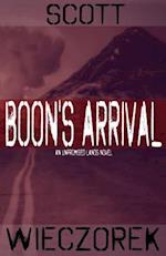 Boon's Arrival