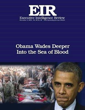 Obama Wades Deeper Into the Sea of Blood