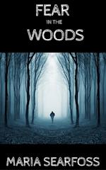 Fear In The Woods