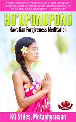 Ho'oponopono Hawaiian Forgiveness Meditaton