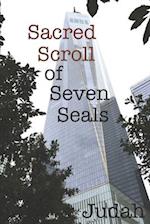 Sacred Scroll of Seven Seals: The Lost Knowledge of Good and Evil 