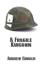 A Fragile Kingdom 