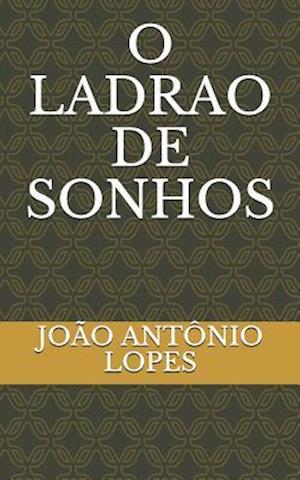 O Ladrao de Sonhos