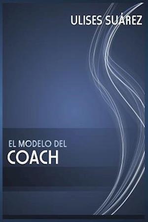 El Modelo del Coach