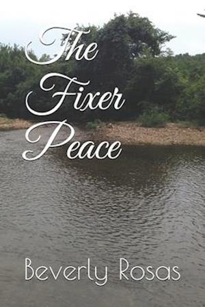 The Fixer Peace