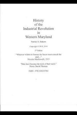 The History of the Industrial Revolution in Western Maryland