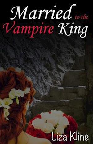 Married to the Vampire King