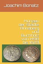 Münzen der Städte Annaberg und Buchholz von 1498 bis 1623