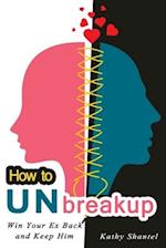 How to Unbreakup
