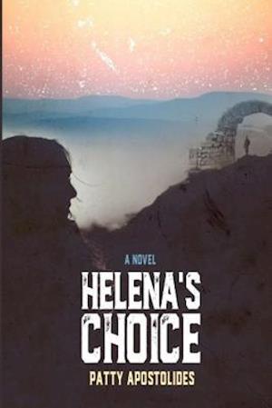 Helena's Choice: A Novel