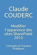Modifier l'Apparence Des Sites Sharepoint 2013