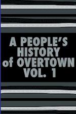 A People's History of Overtown 