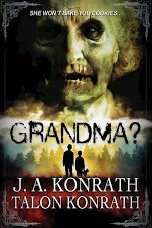 GRANDMA?: The Novel