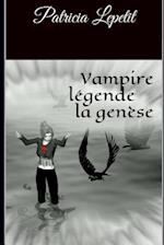 Vampire Légende La Genèse