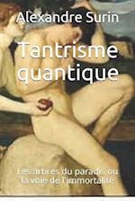 Tantrisme quantique