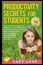 Productivity Secrets for Students