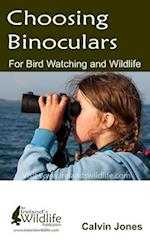 Choosing Binoculars for Bird Watching and Wildlife