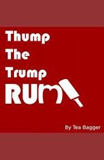 Thump the Trump Rump!