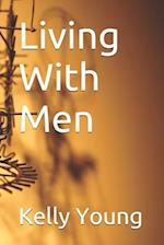 Living With Men 