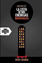 La Lista de MIS Enemigas Mortales