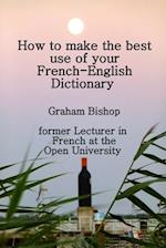 How to Make the Best Use of Your French-English Dictionary 