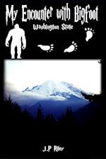 My Encounter with Bigfoot