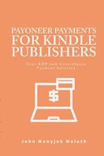 Payoneer Payments For Kindle Publishers: Your KDP and CreatSpace Payment Solution 
