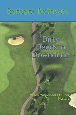 Dirty Deeds in Downdene