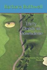 Dirty Deeds in Downdene