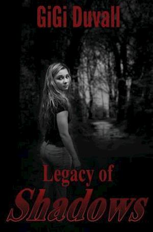 Legacy of Shadows