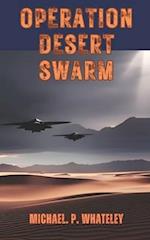 Operation Desert Swarm