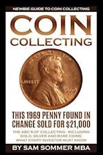 Coin Collecting - Newbie Guide to Coin Collecting