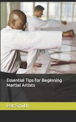 Essential Tips for Beginning Martial Artists 