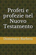 Profeti E Profezie Nel Nuovo Testamento