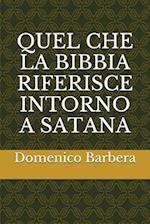 Quel Che La Bibbia Riferisce Intorno a Satana