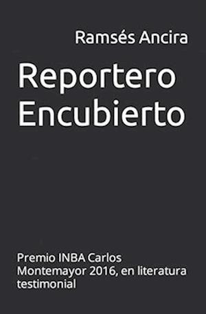 Reportero Encubierto