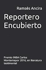 Reportero Encubierto