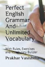 Perfect English Grammar and Unlimited Vocabulary