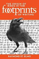 The Origin of Birds in the Footprints of Writing