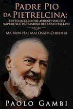 Padre Pio Da Pietrelcina