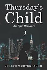 Thursday's Child: An Epic Romance (Author's Revision) 