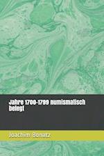 Jahre 1700-1799 numismatisch belegt