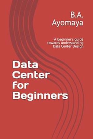 Data Center for Beginners