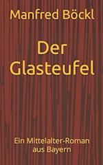 Der Glasteufel