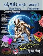 Early Math Concepts - Volume 1: Enrichment, Conceptual Learning 