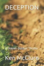 DECEPTION: A Steven Dunbar Thriller 