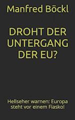 Droht Der Untergang Der Eu?